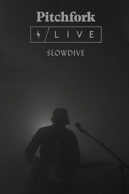 Slowdive: Pitchfork Live (2017) poster