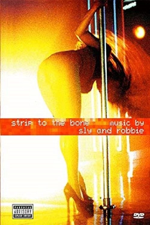 Strip to the Bone Music by Sly & Robbie (1999) poster