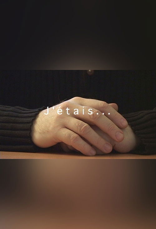 J'étais... (2004) poster