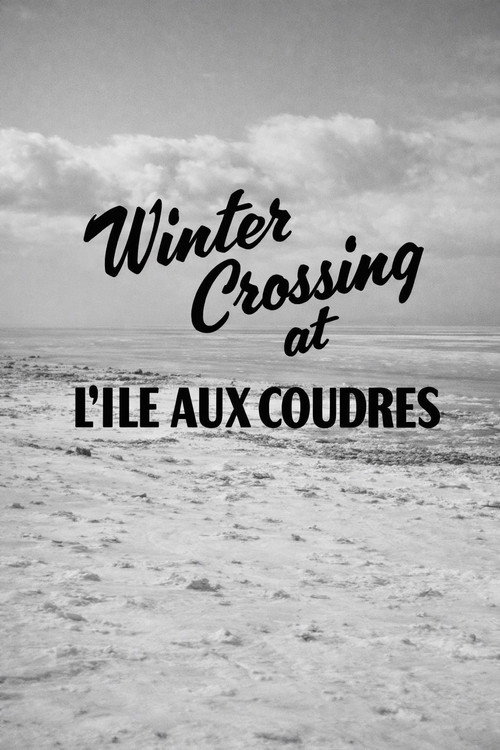 La traverse d'hiver à l'île-aux-Coudres (1960) poster