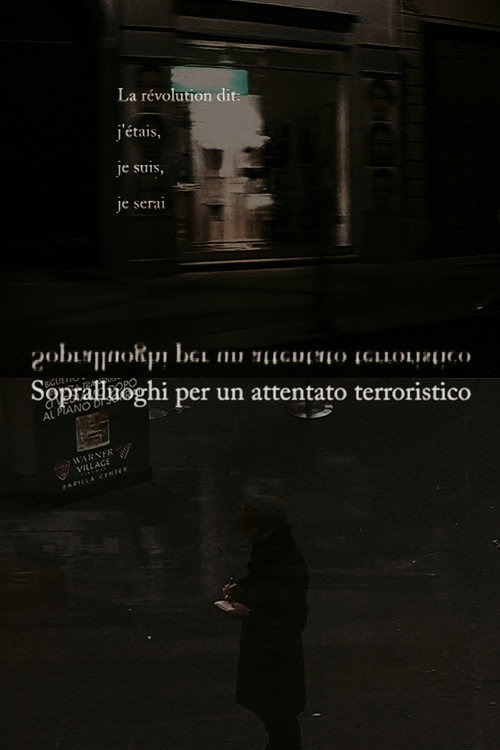 Sopralluoghi per un attentato terroristico (2007) poster