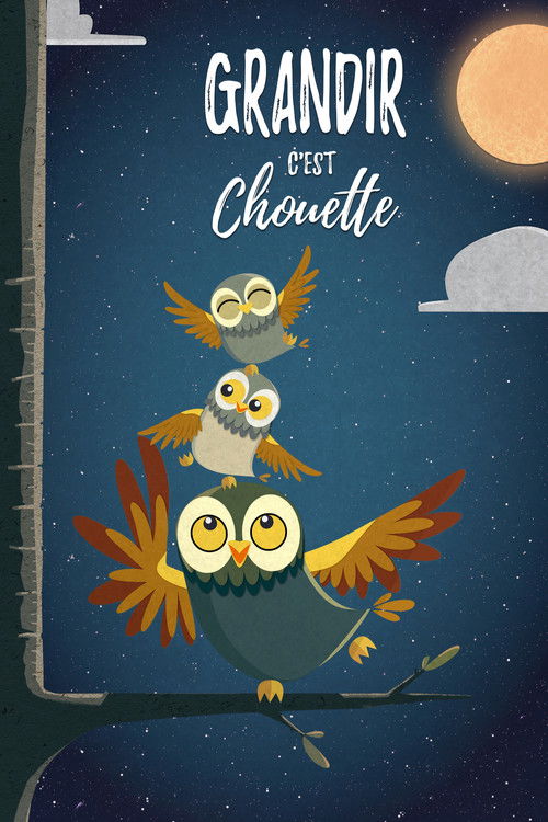 Grandir, c'est chouette (2021) poster