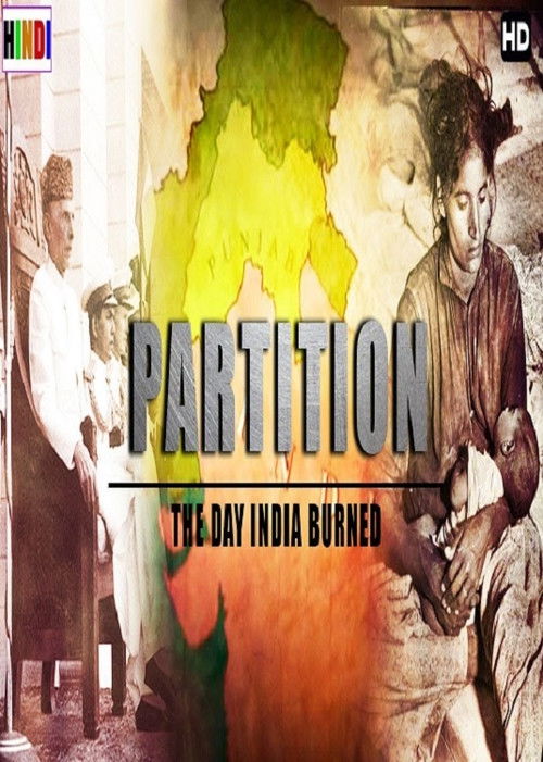 Partition: The Day India Burned (2007) poster