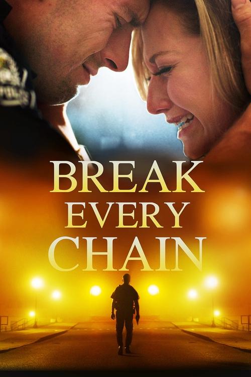 Break Every Chain (2021) poster