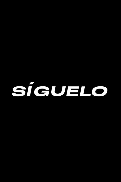 Síguelo (2023) poster