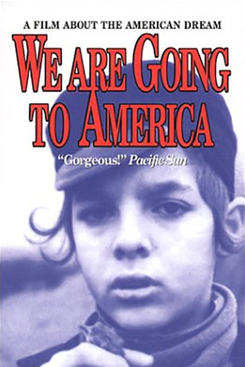 We Are Going to America (1992) poster