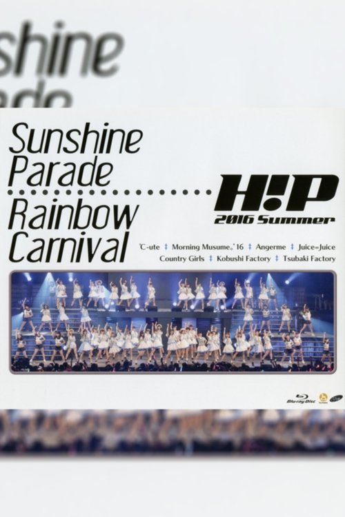 Hello! Project 2016 Summer ~Rainbow Carnival~ (2016) poster