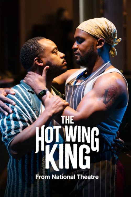 National Theatre Live: The Hot Wing King (2024) poster