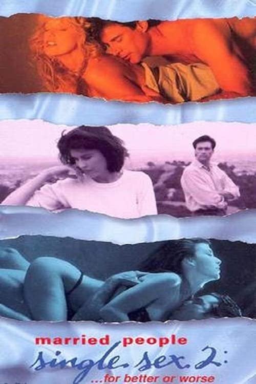 Married People, Single Sex 2: ...For Better or Worse (1995) poster