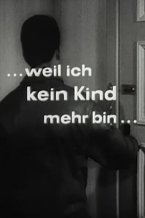 Weil ich kein Kind mehr bin (1964) poster