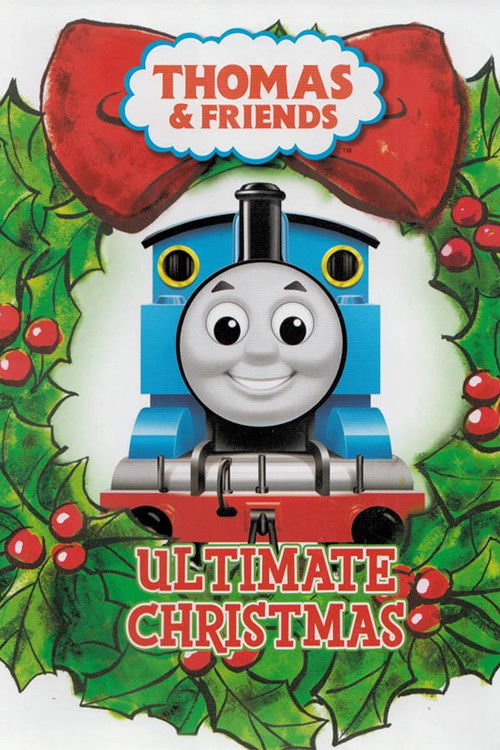 Thomas & Friends: Ultimate Christmas (2007) poster