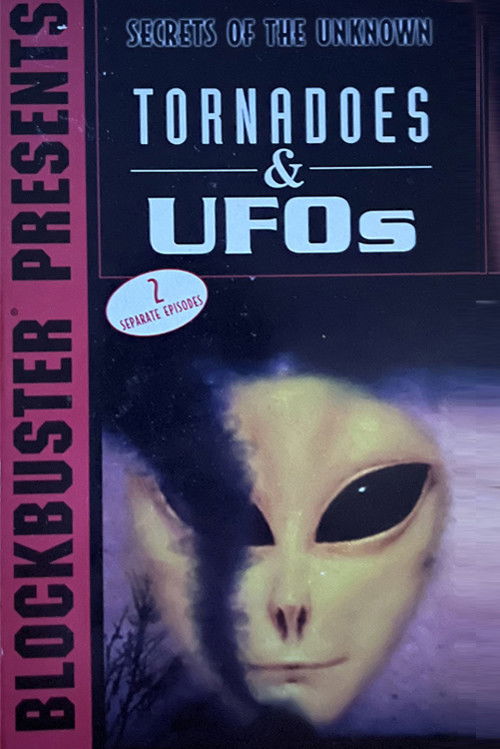 Secrets of the Unknown: Tornadoes & UFOs (1989) poster