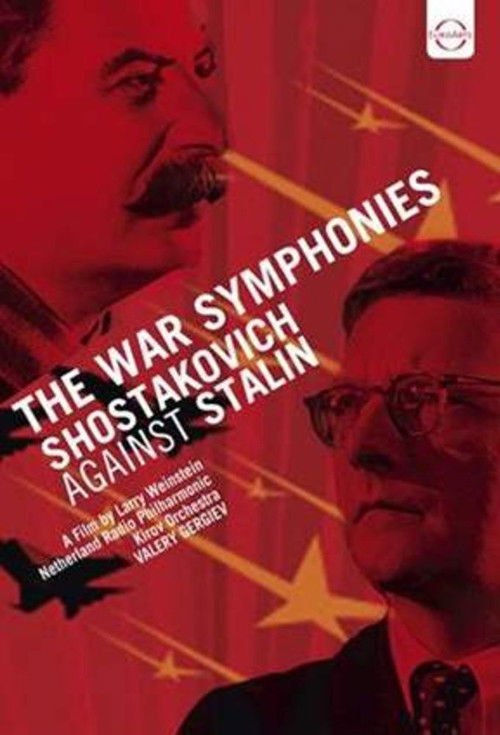 The War Symphonies: Shostakovich Against Stalin (1997) poster