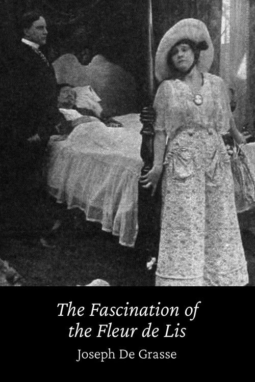The Fascination of the Fleur de Lis (1915) poster