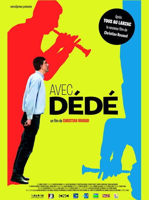 Avec Dédé (2013) poster