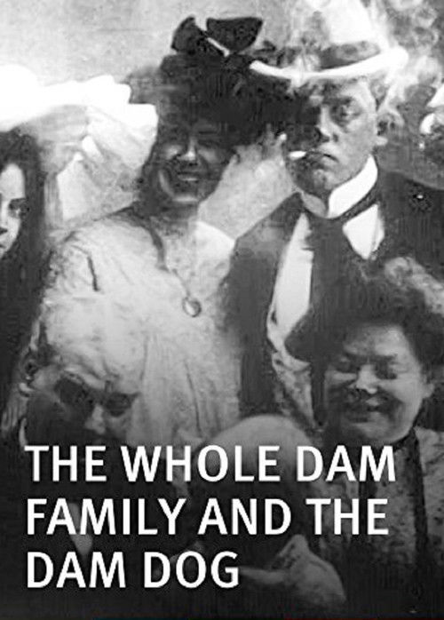 The Whole Dam Family and the Dam Dog (1905) poster