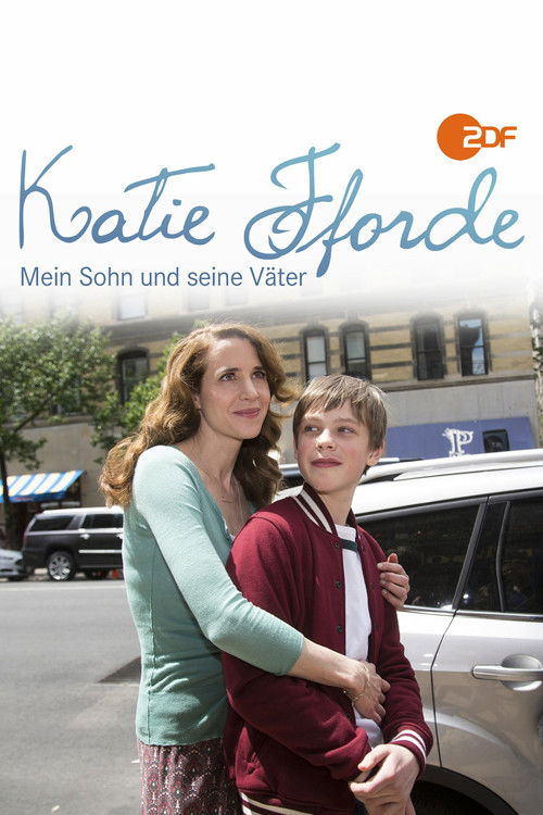 Katie Fforde: Mein Sohn und seine Väter (2016) poster