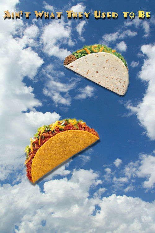 Ain't What They Used to Be (2017) poster