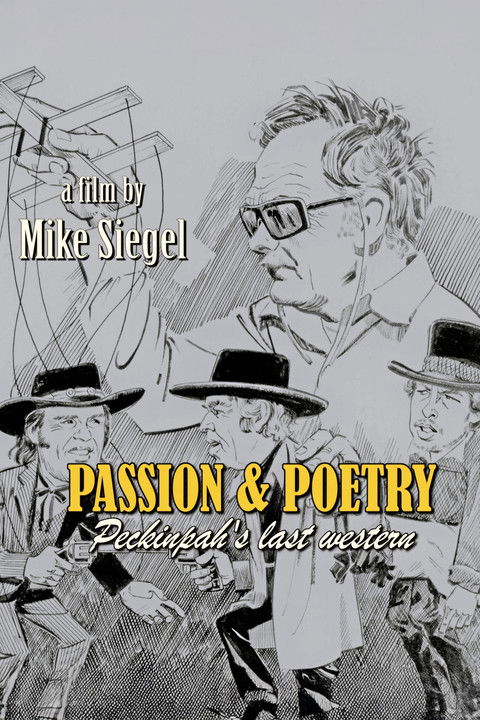 Passion & Poetry: Peckinpah's Last Western (2024) poster