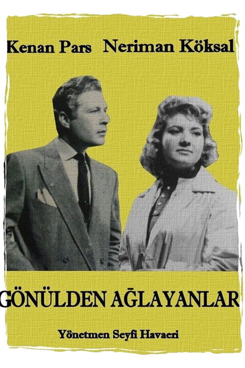 Gönülden Ağlayanlar (1958) poster