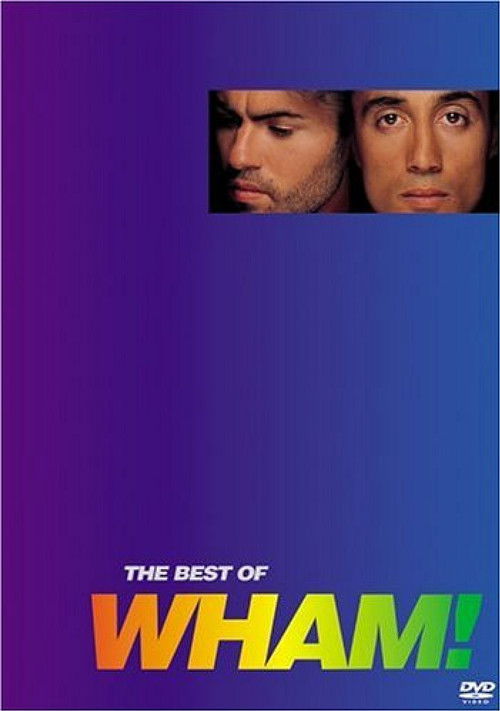 Wham! - The Best of Wham! (1997) poster