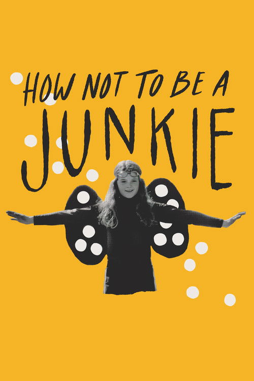How Not to Be a Junkie (2022) poster
