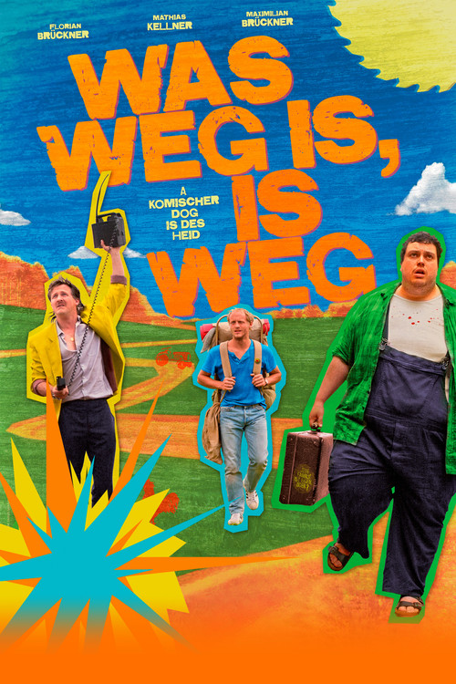 Was weg is, is weg (2012) poster