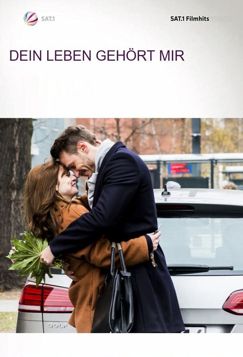 Dein Leben gehört mir (2019) poster