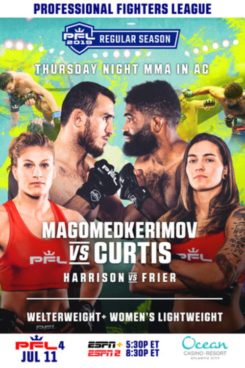 PFL 2019 #4: Regular Season - Magomedkerimov vs. Curtis (2019) poster