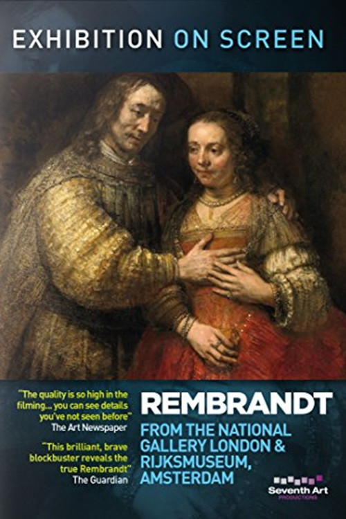 Rembrandt: From the National Gallery, London and Rijksmuseum, Amsterdam (2014) poster