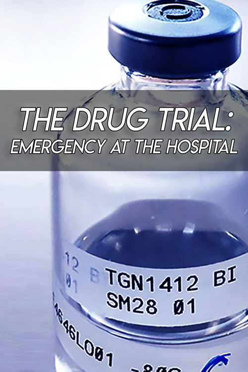 The Drug Trial: Emergency at the Hospital (2017) poster