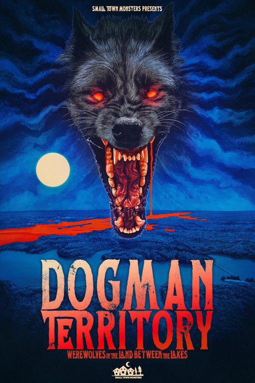 Dogman Territory: Werewolves in the Land Between the Lakes (2024) poster