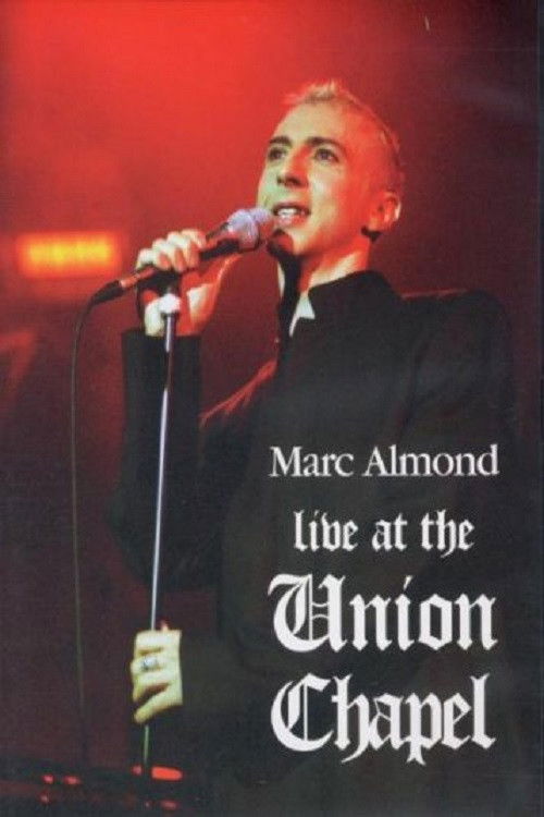 Marc Almond: Live at the Union Chapel (2003) poster