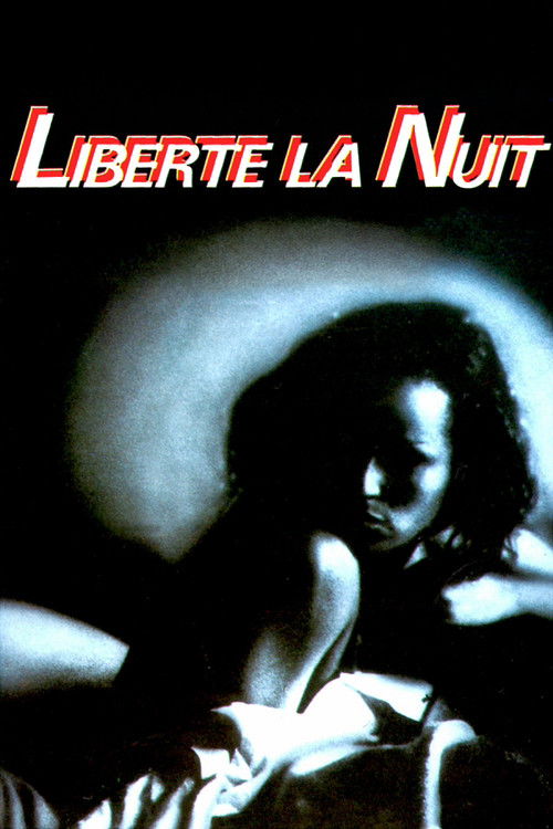 Liberté, la nuit (1984) poster