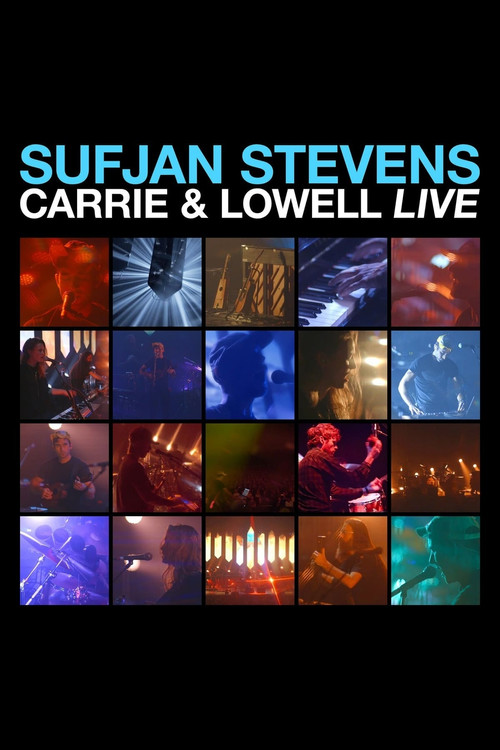 Sufjan Stevens: Carrie & Lowell Live (2017) poster