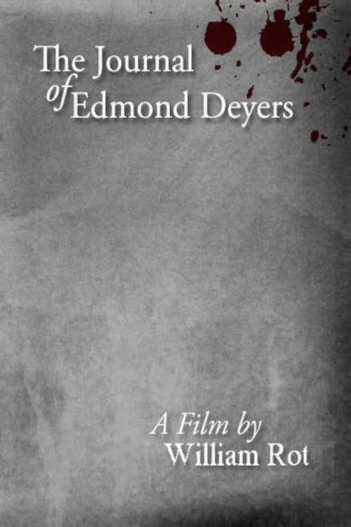 The Journal of Edmond Deyers (2005) poster