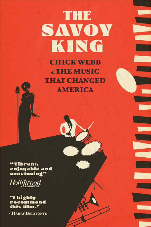 The Savoy King: Chick Webb & the Music That Changed America (2012) poster