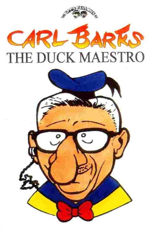 Carl Barks - The Duck Maestro (1994) poster