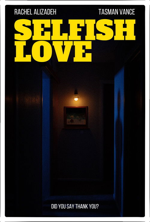 Selfish Love (2024) poster