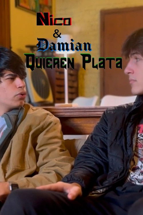 Nico & Damián: Quieren plata (2024) poster
