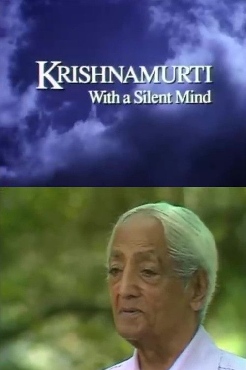Krishnamurti: With a Silent Mind (1990) poster