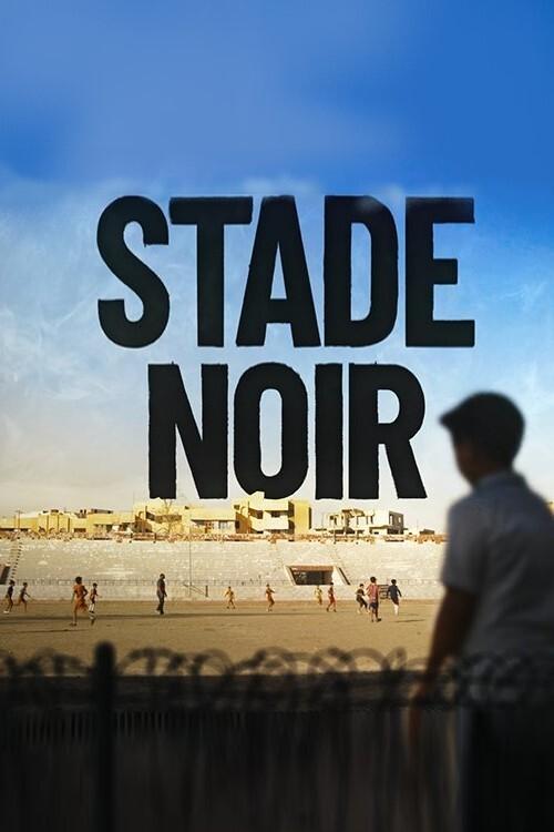 Stade Noir (2021) poster