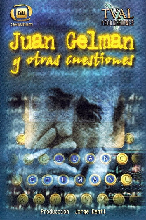 Juan Gelman y otras cuestiones (2005) poster