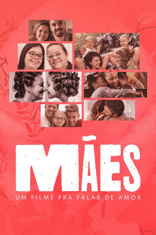 Mães - Um filme pra falar de amor (2021) poster