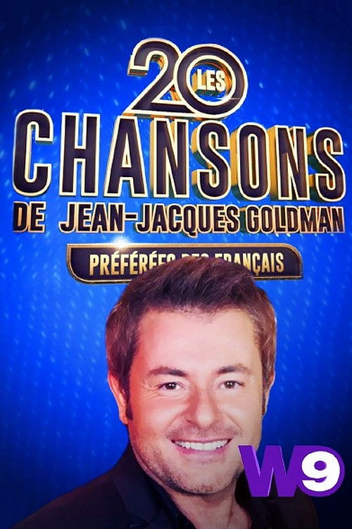 Les 20 chansons de Jean-Jacques Goldman préférées des Français (2021) poster