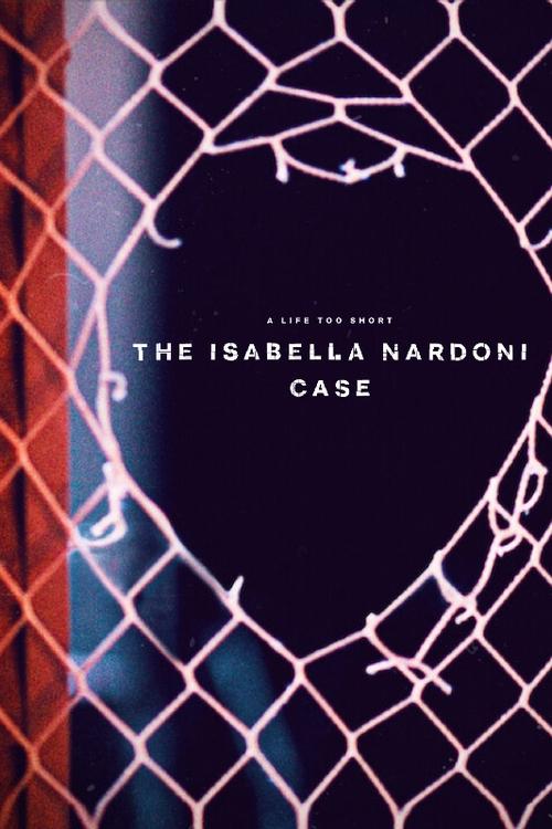 A Life Too Short: The Isabella Nardoni Case (2023) poster