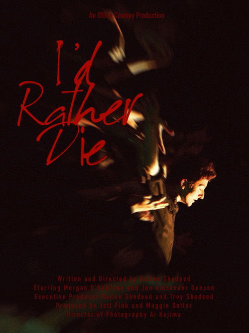 I'd Rather Die (2024) poster