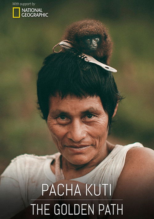Pacha Kuti: The Golden Path poster