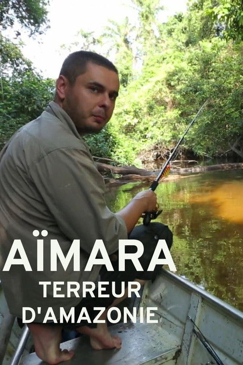 Aïmara : Terreur d'Amazonie (2016) poster