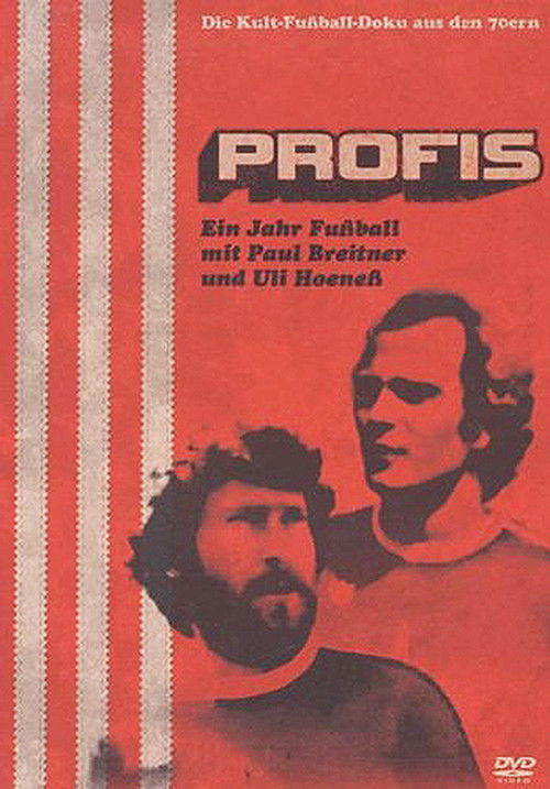 Profis - Ein Jahr Fußball mit Paul Breitner und Uli Hoeneß (1979) poster